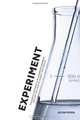 Experiment: The subtle differences in leadership, business and life that lead to change that profits., Jevon A Perra 