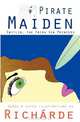Pirate Maiden: Caitlin, the Irish Sea Princess, Richarde 