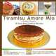 Tiramisu amore mio: Tiramisu My Love (Volume 1), Mrs Varinia Cappelletti 