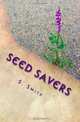 Seed Savers: Treasure (Volume 1), S. Smith 