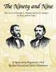 The Ninety and Nine: The Lives of Dwight L. Moody and Ira D. Sankey In Story and In Song, Paul Hiscock, Glenn Christianson 