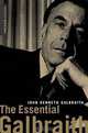 The Essential Galbraith, John Kenneth Galbraith, Andrea D. Williams 
