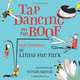 Tap Dancing on the Roof: Sijo, Linda Sue Park 