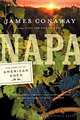 Napa: The Story of an American Eden, James Conaway 