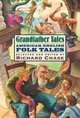 Grandfather Tales, Richard Chase 