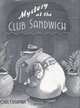 Mystery at the Club Sandwich, Doug Cushman 
