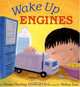 Wake Up Engines, Denise Dowling Mortensen 