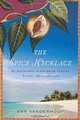 The Spice Necklace: My Adventures in Caribbean Cooking, Eating, and Island Life, Ann Vanderhoof 