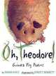 Oh, Theodore!, Susan Katz 