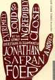 Extremely Loud and Incredibly Close, Jonathan Safran Foer 