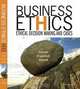 Business Ethics: Ethical Decision Making and Cases, O. C. Ferrell, John Fraedrich, Linda Ferrell 