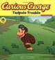 Curious George Tadpole Trouble, H.A. Rey 