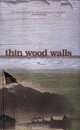 Thin Wood Walls, David Patneaude 