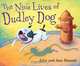 The Nine Lives of Dudley Dog, Ann Hassett 