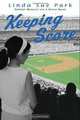 Keeping Score, Linda Sue Park 