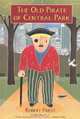 The Old Pirate of Central Park, Robert Priest 