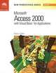 New Perspectives on Microsoft Access 2000 with VBA - Advanced, Kris Oxford 