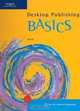 Desktop Publishing BASICS (Basics), Suzanne Weixel 