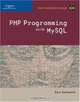 PHP Programming with MySQL, Don Gosselin 