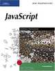 New Perspectives on JavaScript, Comprehensive, Patrick Carey, Frank Canovatchel 