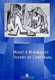 Move! A Minimalist Theory of Construal, Norbert Hornstein 