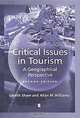 Critical Issues in Tourism: A Geographical Perspective, Gareth Shaw, Allan M. Williams 