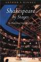 Shakespeare by Stages: An Historical Introduction, Arthur F. Kinney 