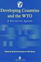 Developing Countries and the Wto: A Pro-Active Agenda (World Economy Special Issues), Bernard M. Hoekman, Hoekman, Will Martin 