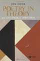 Poetry in Theory: An Anthology 1900-2000 (Blackwell Anthologies), 