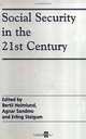 Social Security in the 21st Century (Scandinavian Journal of Economics), Bertil Holmlund, Sandmo Agmar, Steigum Erling 