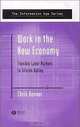 Work in the New Economy: Flexible Labor Markets in Silicon Valley, Chris Benner 