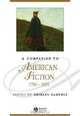 A Companion To American Fiction 1780-1865 (Blackwell Companions to Literature and Culture), 