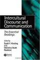 Intercultural Discourse and Communication: The Essential Readings, Edited by Scott F. Kiesling and Christina Bratt Paulston 