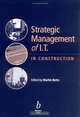 Strategic Management of It in Construction, Martin Betts 