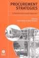 Procurement Strategies: A Relationship-Based Approach, 
