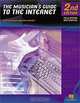 The Musicians Guide to the Internet, Todd Souvignier, Gary Hustwit 