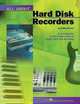 All About Hard Disk Recorders : An Introduction to the Creative World of Digital, Hard Disk Recording, Robby Berman 