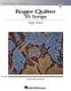 Roger Quilter - 55 Songs - High Voice, Richard Walters 