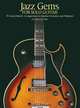 Jazz Gems for Solo Guitar: 35 Chord Melody Arrangements in Standard Notation and Tablature, Robert B. Yelin 