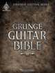 Grunge Guitar Bible, 