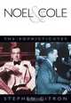 Noel and Cole - The Sophisticates, Stephen Citron 