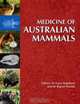 Medicine of Australian Mammals: An Australian Perspective, 