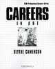 Careers in Art (Vgm Professional Careers Series (Paper)), Blythe Camenson 