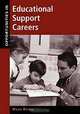 Opportunities in Educational Support Careers, Mark Rowh 