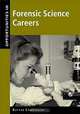 Opportunities in Forensic Science Careers, Blythe Camenson 
