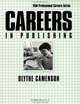 Careers in Publishing, Blythe Camenson 