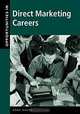 Opportunities in Direct Marketing Careers (Opportunities in . . . Series), Anne Basye, Anne Basye 
