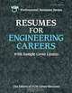 Resumes for Engineering Careers, Editors of VGM, The Editors of VGM Career Horizons 