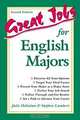 Great Jobs for English Majors, Julie DeGalan, Stephen Lambert, Julie DeGalan, Stephen Lambert 