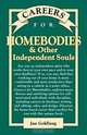 Careers for Homebodies & Other Independent Souls (Vgm Careers for You Series (Paper)), Jan Goldberg 